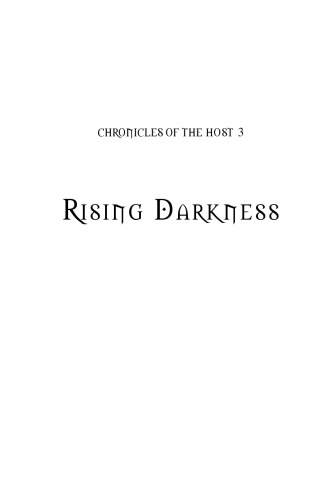 Rising Darkness (Chronicles of the Host, Book 3)
