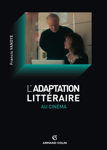 L'Adaptation Littéraire Au Cinéma