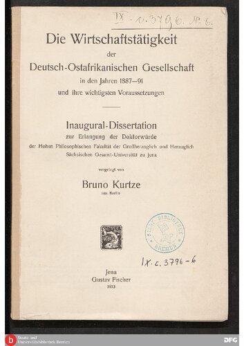 Die Wirtschaftstätigkeit der Deutsch-Ostafrikanischen Gesellschaft in den Jahren 1887-91 und ihre wichtigsten Voraussetzungen