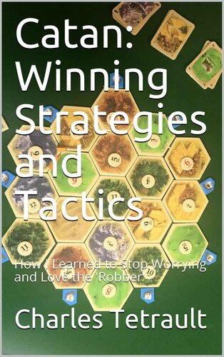 Catan: Winning Strategies and Tactics