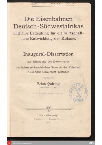 Die Eisenbahnen Deutsch-Südwestafrikas und ihre Bedeutung für die wirtschaftliche Entwicklung der Kolonie