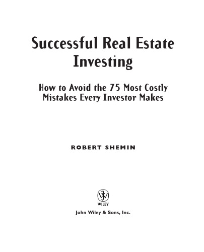 Successful Real Estate Investing: How to Avoid the 75 Most Costly Mistakes Every Investor Makes