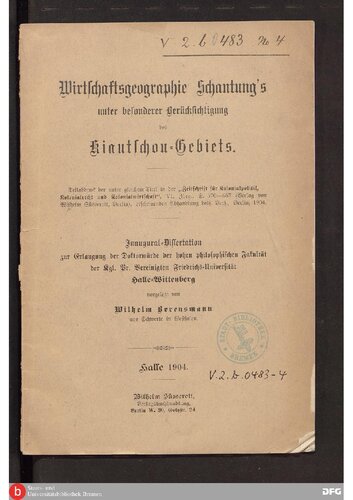 Wirtschaftsgeographie Schantung's unter besonderer Berücksichtigung des Kiautschou-Gebiets