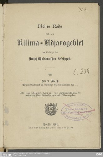 Meine Reise nach dem Kilima-Ndjarogebiet im Auftrage der Deutsch-Ostafrikanischen Gesellschaft