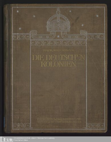 DEUTSCH-OSTAFRIKA - KAISER-WILHELMSLAND UND DIE INSELWELT IM STILLEN OZEAN - SAMOA - KIAUTSCHOU