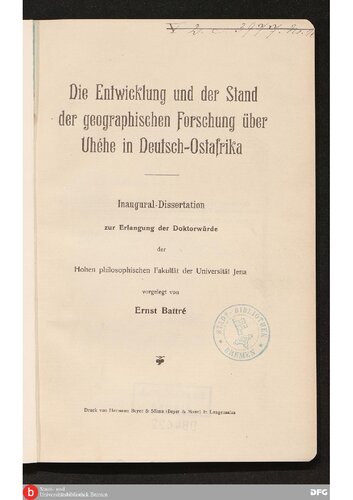 Die Entwicklung und der Stand der geographischen Forschung über Uhéhe in Deutsch-Ostafrika