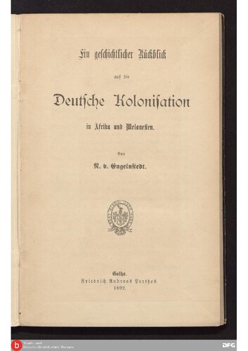 Ein geschichtlicher Rückblick auf die Deutsche Kolonisation in Afrika und Melanesien
