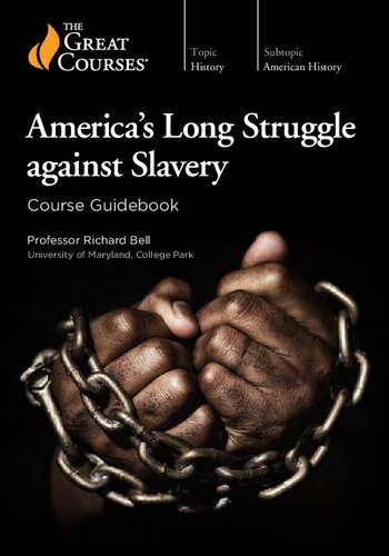 America's Long Struggle against Slavery