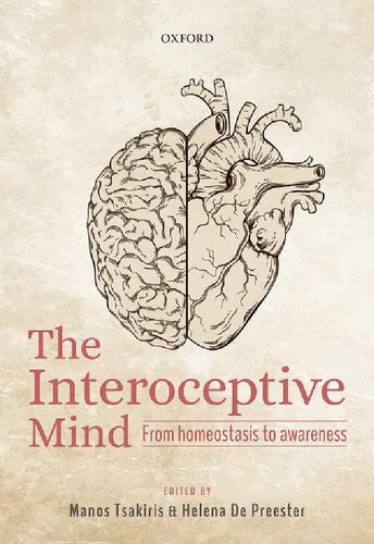 The Interoceptive Mind: from Homeostasis to Awareness