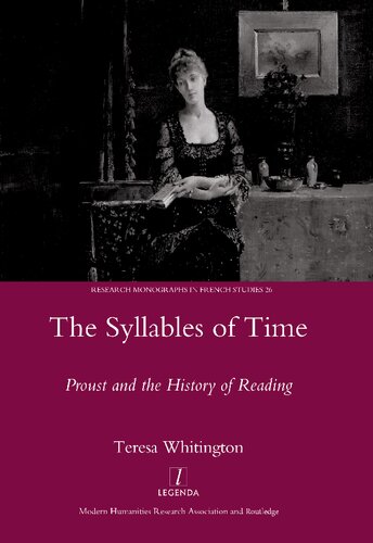 The Syllables of Time: Proust and the History of Reading