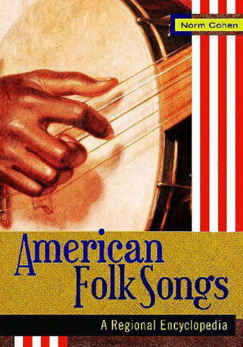 American Folk Songs: A Regional Encyclopedia - 2 Volumes Set