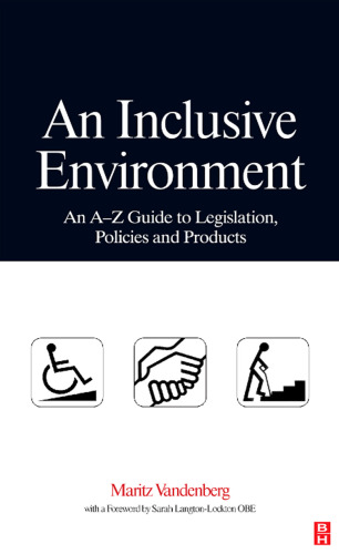 An Inclusive Environment: An A-Z Guide to Legislation, Policies and Products