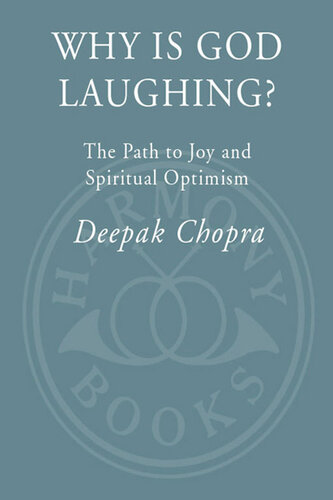 Why Is God Laughing?: The Path to Joy and Spiritual Optimism