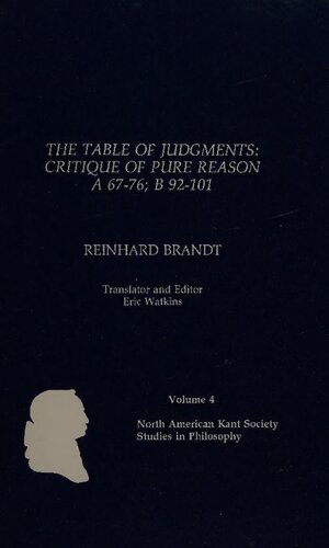The Table of Judgments: Critique of Pure Reason A 67-76; B 92-101