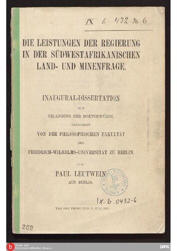 Die Leistungen der Regierung in der südwestafrikanischen Land- und Minenfrage