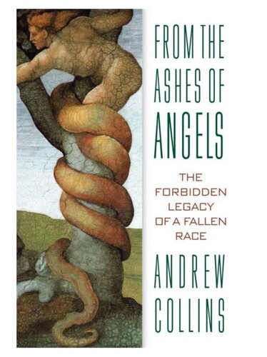 From the Ashes of Angels : The Forbidden Legacy of a Fallen Race