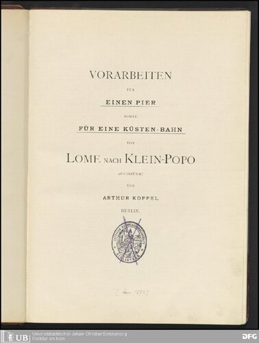 Vorarbeiten für einen Pier sowie für eine Küsten-Bahn  von Lomé nach Klein-Popo