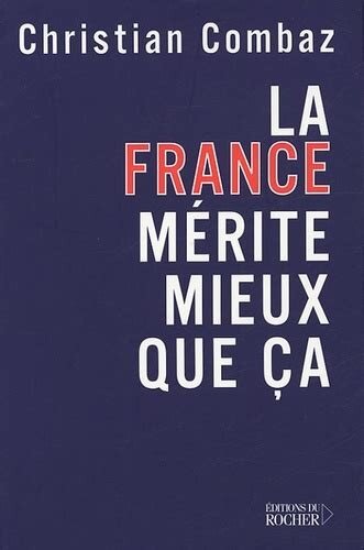 La France mérite mieux que ça