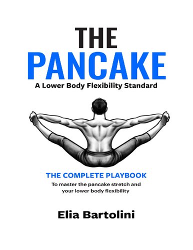 The Pancake Stretch: A lower-body flexibility standard