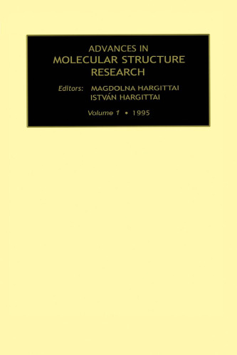 Advances in Molecular Structure Research, Volume 1 (Advances in Molecular Structure Research)
