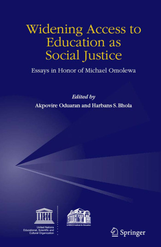 Widening Access to Education as Social Justice: Essays in Honor of Michael Omolewa