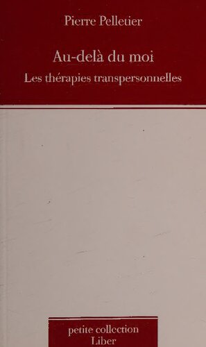 Au-delà du moi : les thérapies transpersonnelles