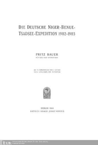 Die Niger-Benue-Tsadsee-Expedition 1902 - 1903