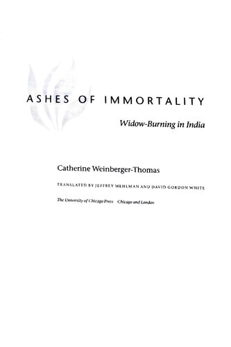 Ashes of Immortality: Widow Burning in India