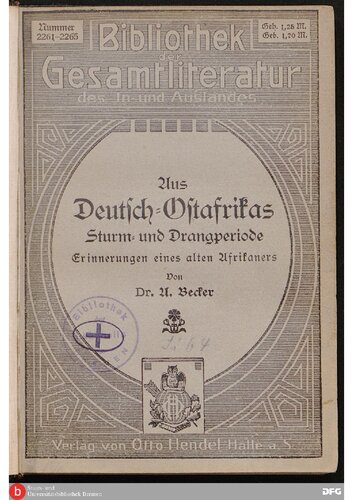 Aus Deutsch-Ostafrikas Sturm- und Drangperiode ; Erinnerungen eines alten Afrikaners