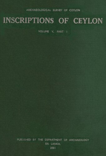 Inscriptions of Ceylon. Vol. 5. Part 1