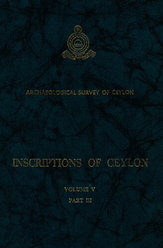 Inscriptions of Ceylon. Vol. 5. Part 3