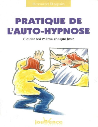 Pratique de l'auto-hypnose