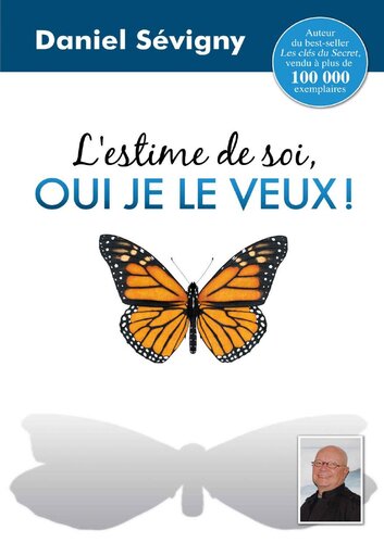 L'estime de soi, OUI JE LE VEUX!