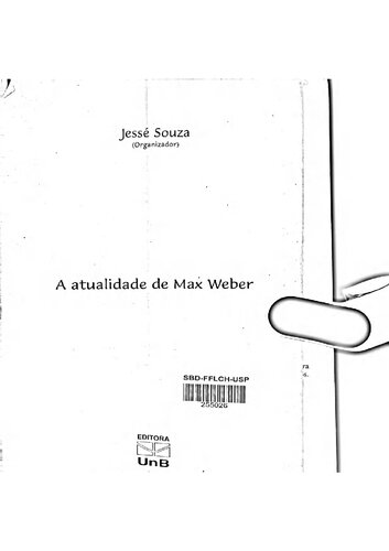 A Atualidade de Max Weber