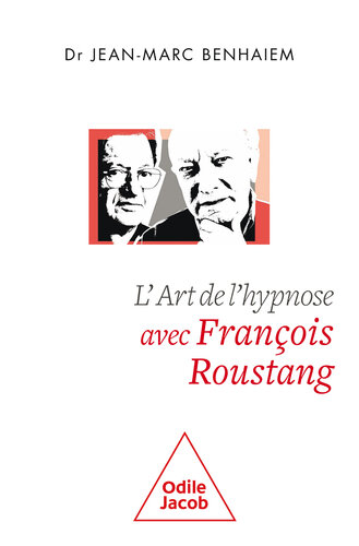 L'Art de l'hypnose avec François Roustang