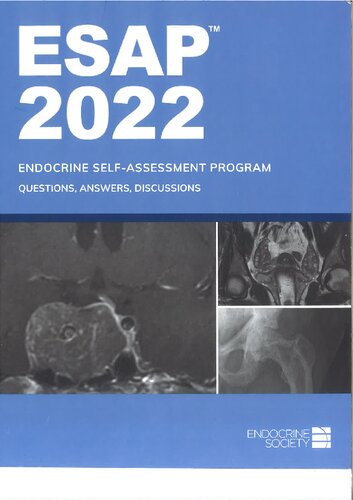 ESAP 2022: Endocrine Society's Endocrine Self-Assessment Program: Questions, Answers, Discussions
