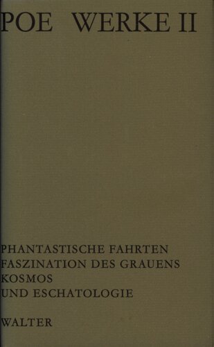 Werke 2 : Phantastische Fahrten - Faszination des Grauens - Kosmos und Eschatologie