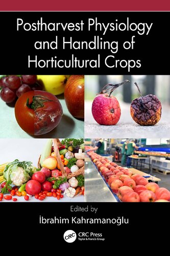 Postharvest Physiology and Handling of Horticultural Crops -