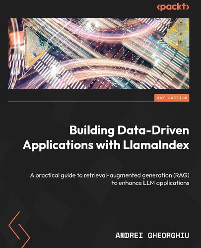 Building Data Driven Applications with LlamaIndex