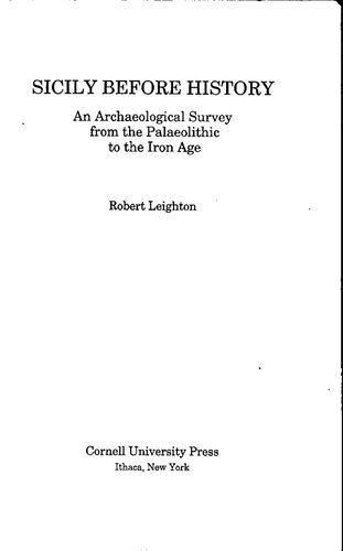 Sicily Before History: An Archeological Survey from the Paleolithic to the Iron Age
