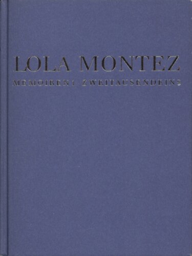 Memoiren der Lola Montez (Gräfin v. Landsfeld)