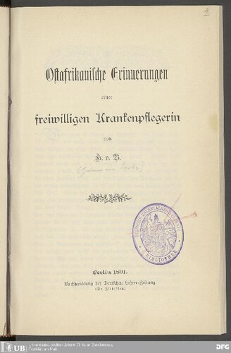 Ostafrikanische Erinnerungen einer freiwilligen Krankenpflegerin