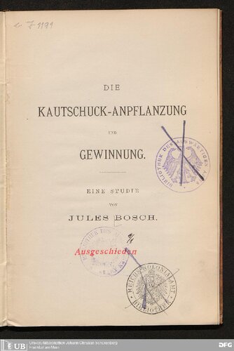 Die Kautschuck-Anpflanzung [Kautschuk] und Gewinnung ; eine Studie
