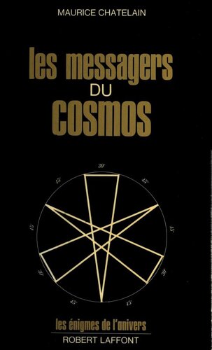 Les messagers du cosmos