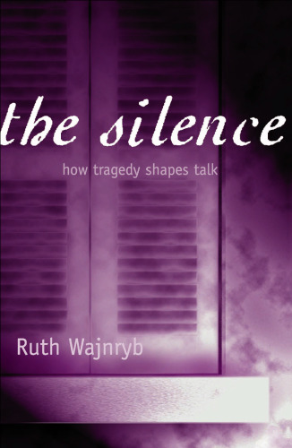 The Silence: How Tragedy Shapes Talk