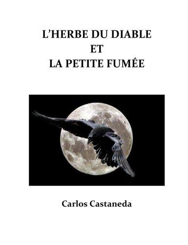 L'Herbe du Diable et la Petite Fumée