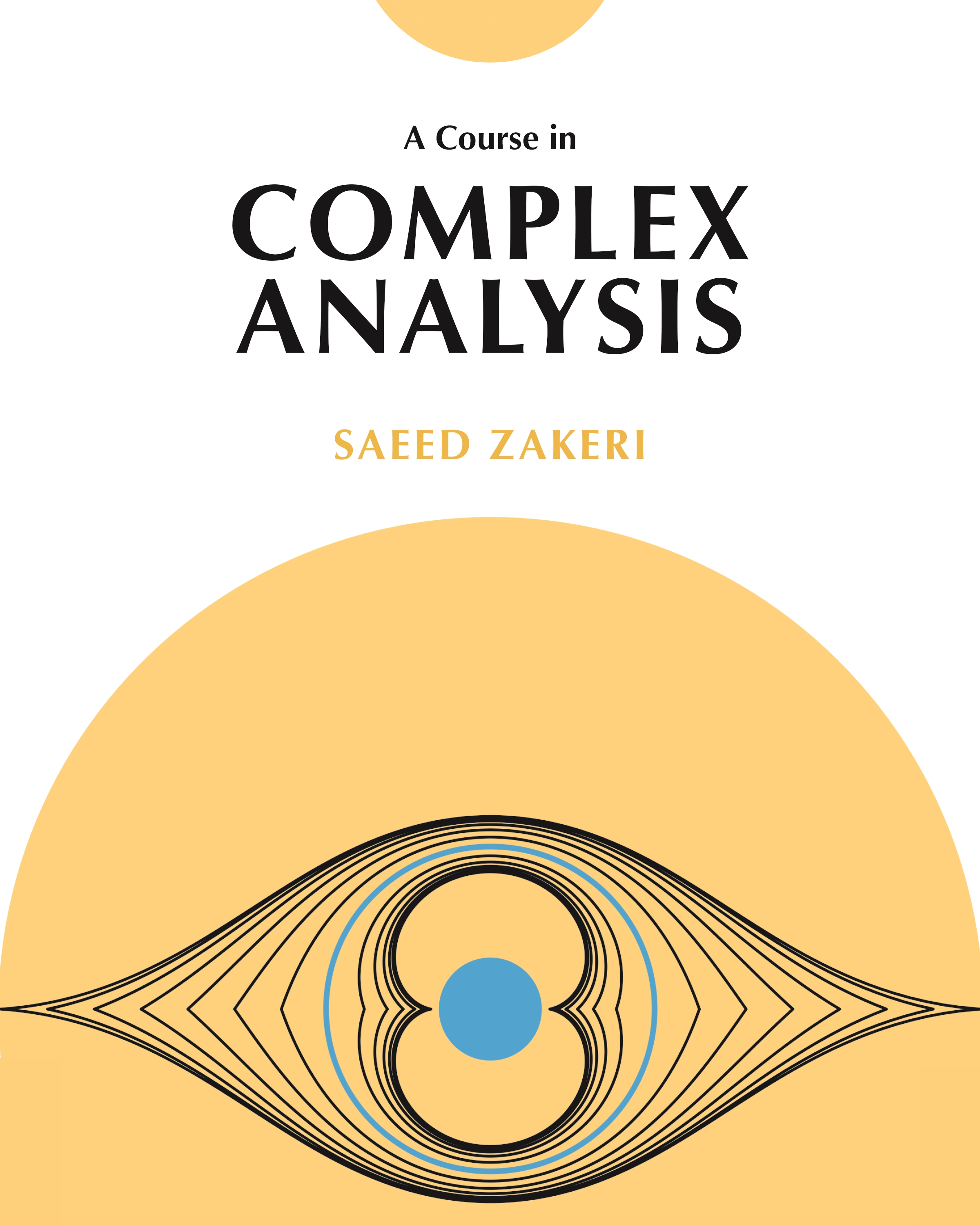 A Course in Complex Analysis