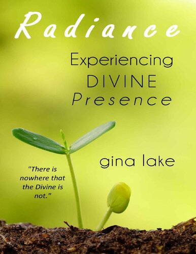 Radiance: Experiencing Divine Presence
