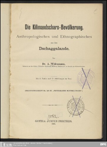 Die Kilimandscharo-Bevölkerung. Anthropologisches und Ethnographisches aus dem Dschaggalande