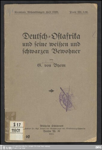 Deutsch-Ostafrika und seine weißen und schwarzen Bewohner